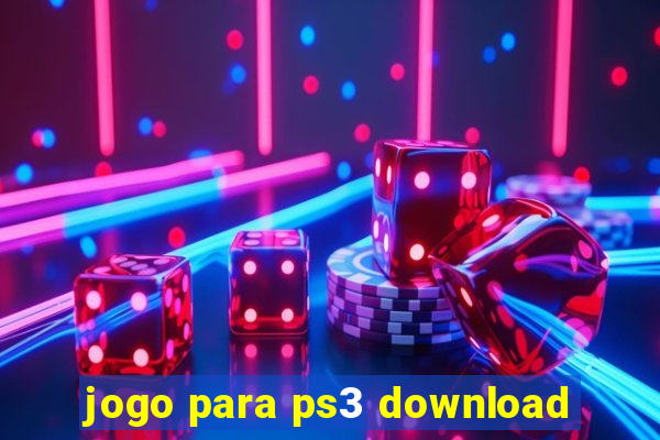 jogo para ps3 download